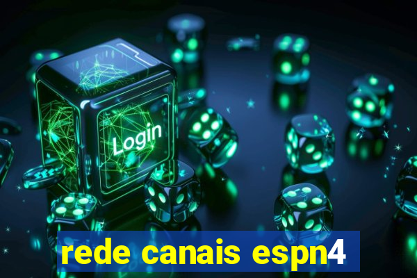 rede canais espn4